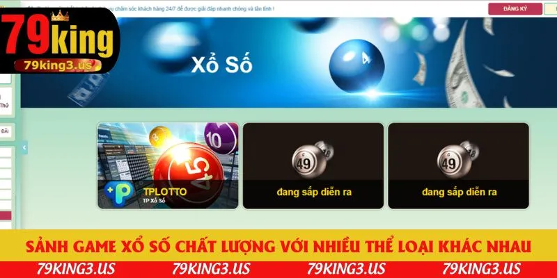 Sảnh game xổ số chất lượng với nhiều thể loại khác nhau