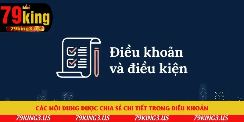 Các nội dung được chia sẻ chi tiết trong điều khoản